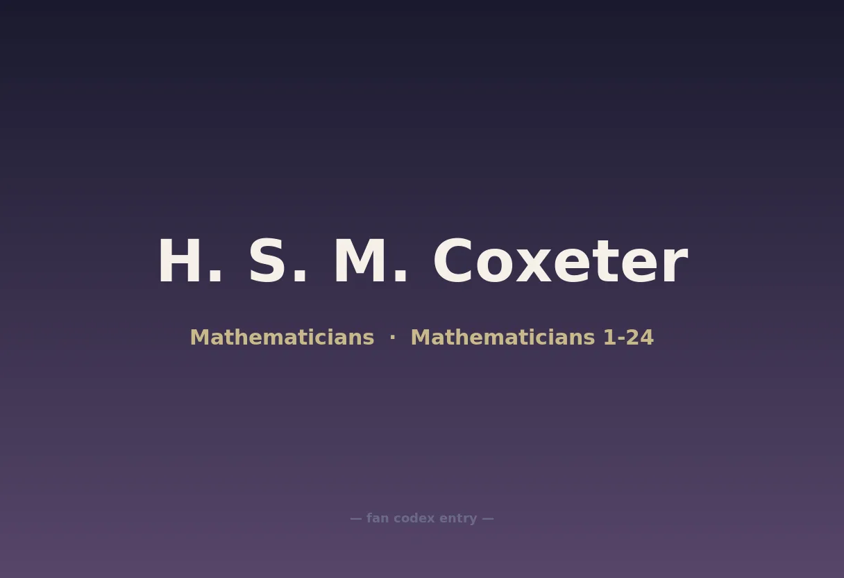 H. S. M. Coxeter